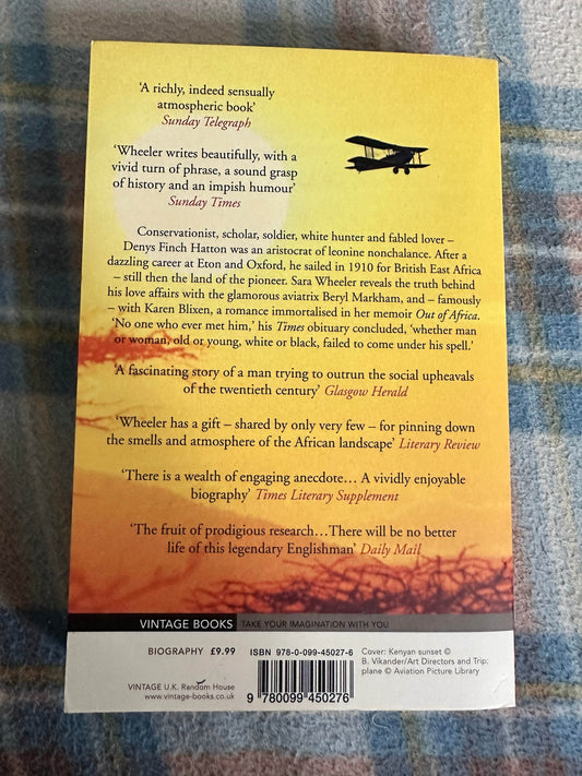 2007 Too Close To The Sun(The Life & Times Of Denys Finch-Hatton)Vintage Books - Honeyburn Books (UK)