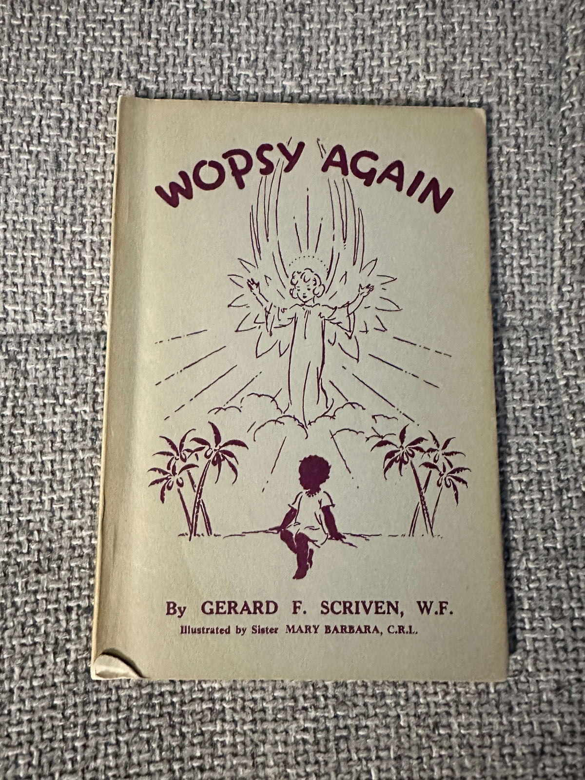 1967 Wopsy Again - Fr. Gerard F. Scriven (Sister Mary Barbara Illust) Samuel Walker Ltd