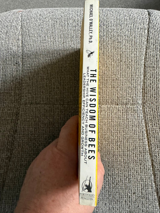 2014*1st* The Wisdom Of Bees - Michael O’Malley (Portfolio Penguin)