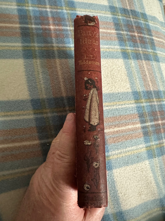 1911*1st* Patty’s Ideas - L. E. Tiddeman(Blackie & Son Ltd) - Honeyburn Books (UK)