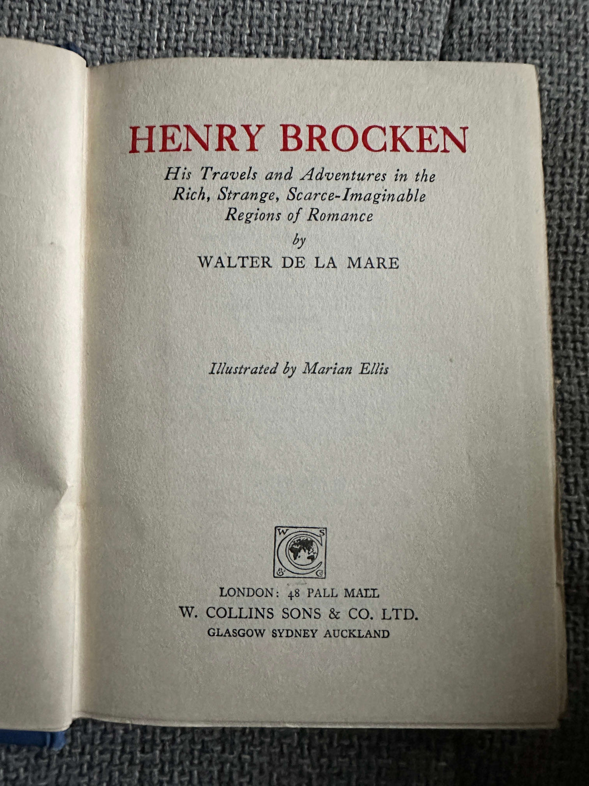 1924 Henry Brocken - Walter De La Maré (Marian Ellis illustration) Collins Pub.