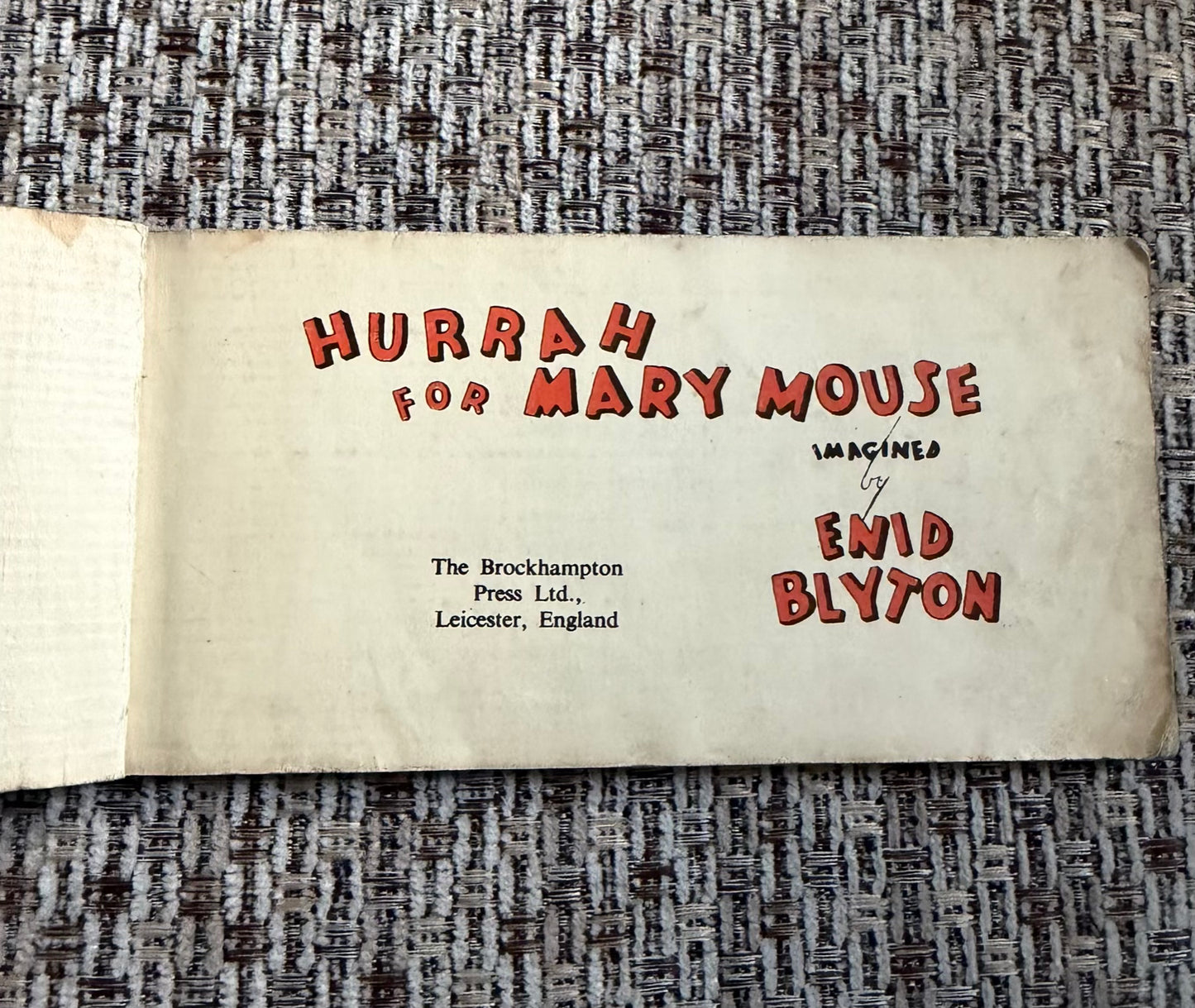 1949 Hurrah For Mary Mouse - Enid Blyton (Olive Openshaw illust) Brockhampton Press