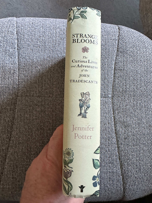 Strange Blooms first edition for sale by Jennifer Potter featuring the adventures of the Tradescants