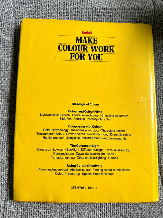 Kodak creative photography book titled Make Colour Work for You, focusing on color techniques and composition