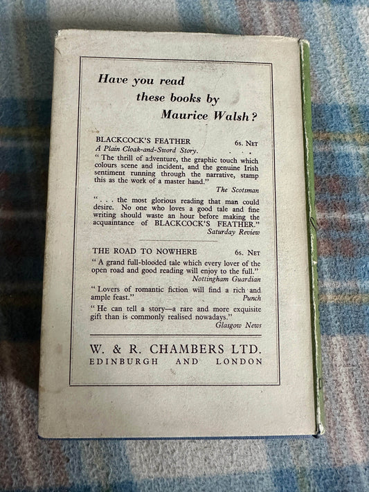 The Spanish Lady Maurice Walsh first edition book back cover featuring synopsis and publisher details