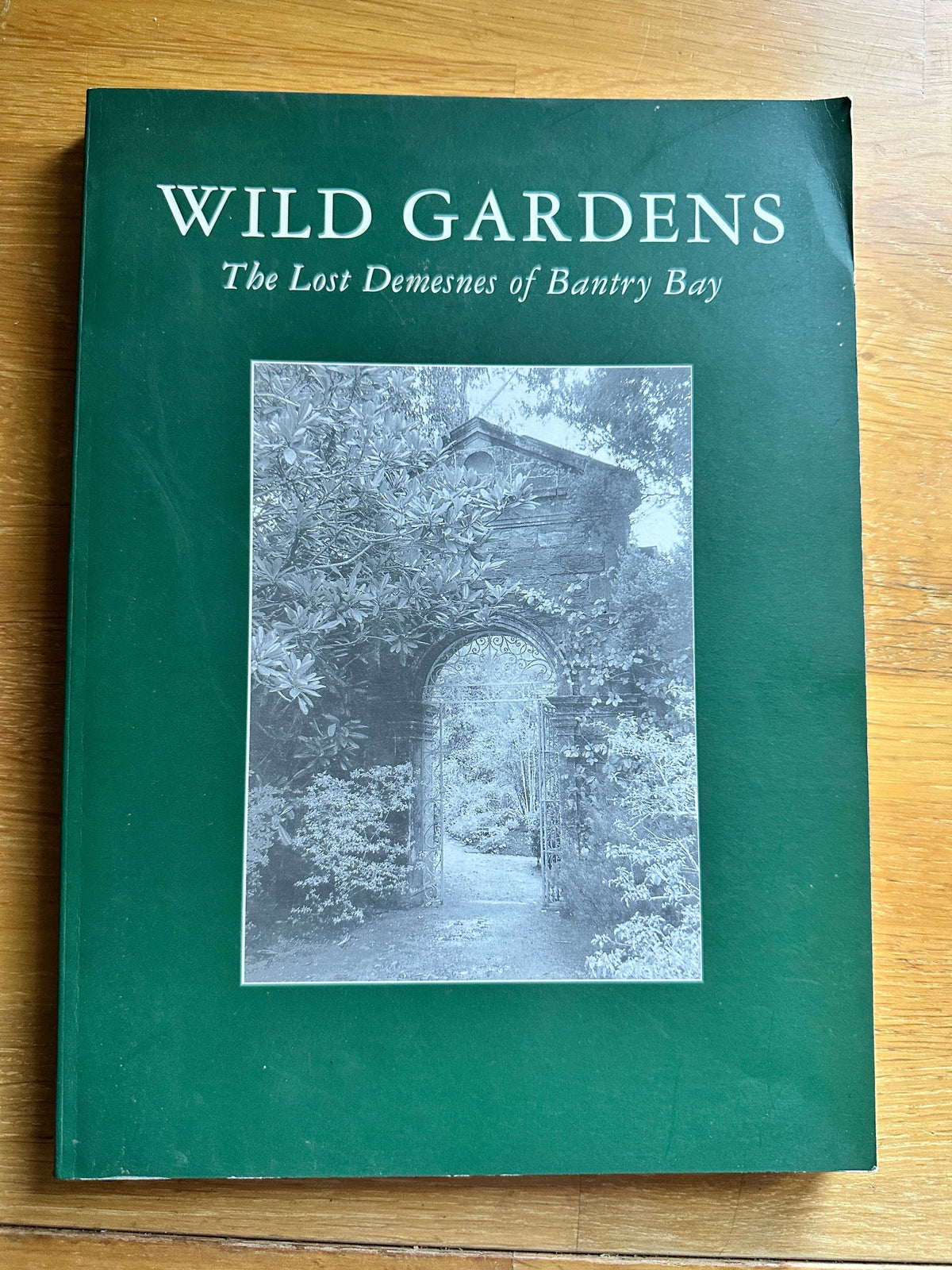 Wild Gardens — Honeyburn Books — 2023 — hardcover edition