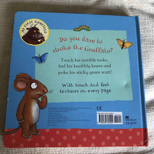 2011 The Gruffalo Touch & Feel Book by Julia Donaldson & Axel Scheffler - Honeyburn Books (UK)