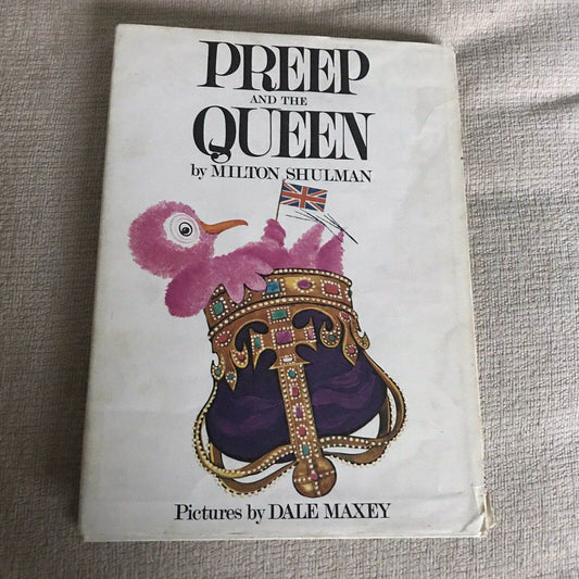 1970*1st*Preep & The Queen - Milton Schulman (Dale Maxey) Collins - Honeyburn Books (UK)