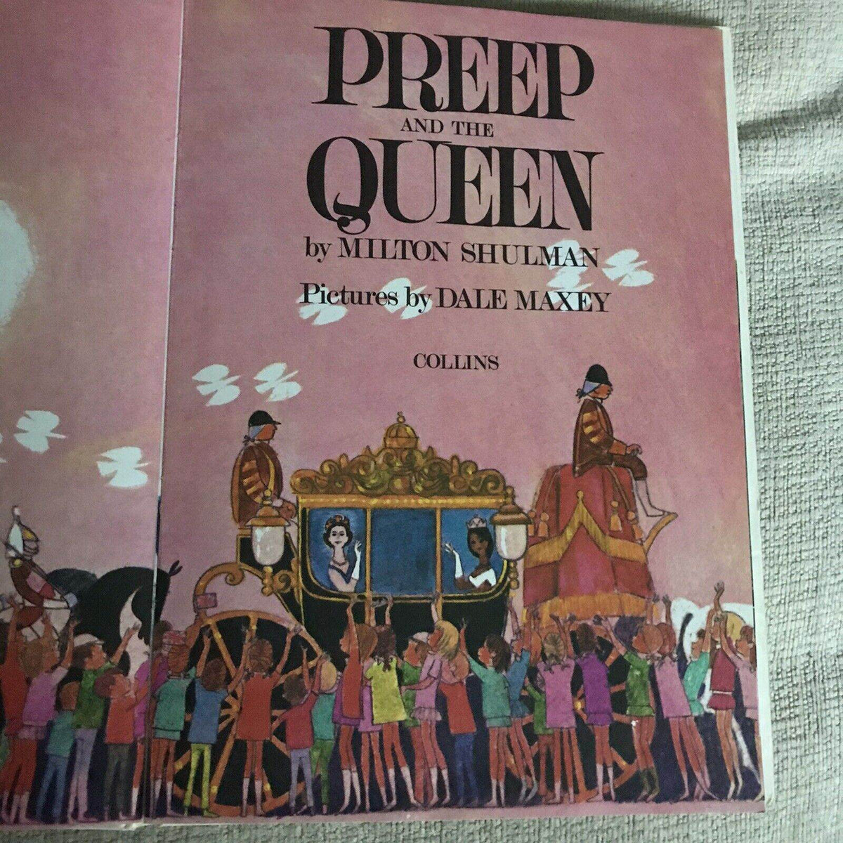 1970*1st*Preep & The Queen - Milton Schulman (Dale Maxey) Collins - Honeyburn Books (UK)