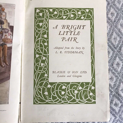 1897 A Bright Little Pair - L. E. Tiddeman(Blackie & Son Ltd) Honeyburn Books (UK)