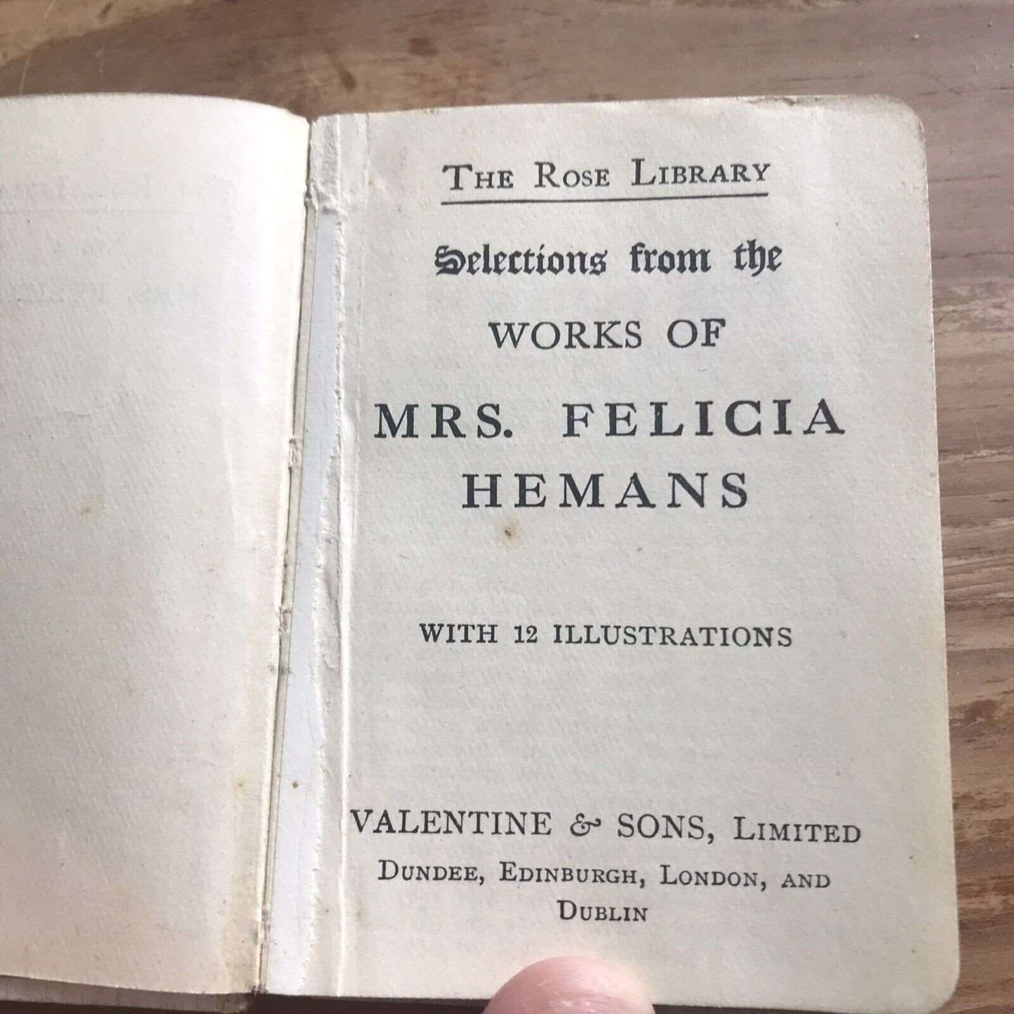 1911 Selections From Mrs. Felicia Hemans (Rose Library) Valentine & Son Honeyburn Books (UK)