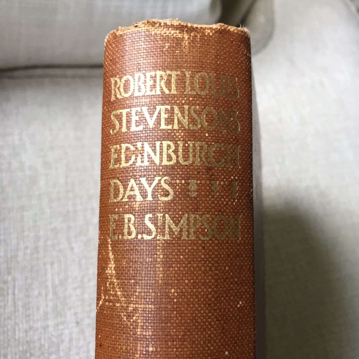 1913 Edinburgh Days - Robert Louis Stevenson (Blantyre Simpson) Honeyburn Books (UK)