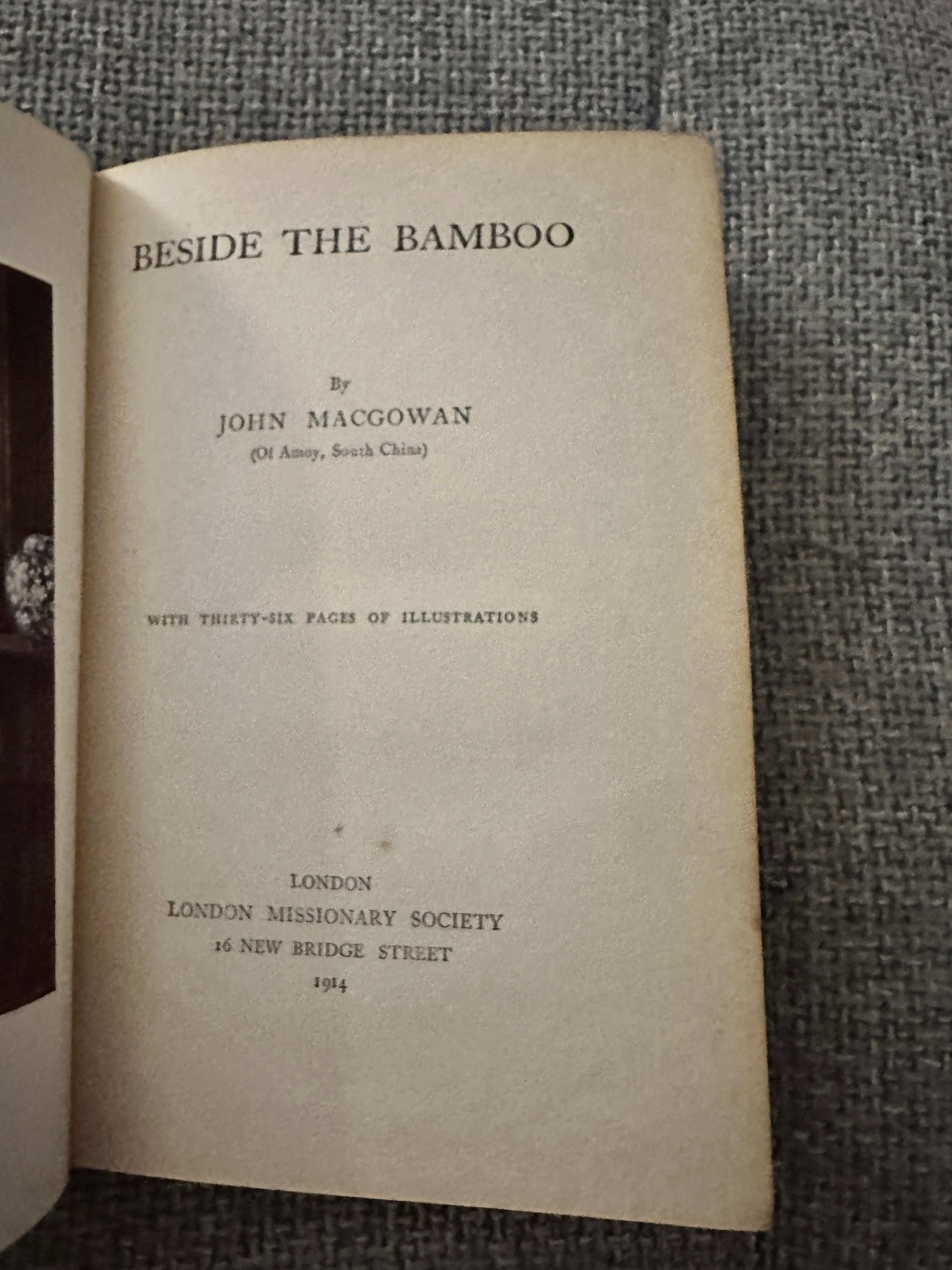 1914 Beside the Bamboo John MacGowan book interior page with illustrations and title detail