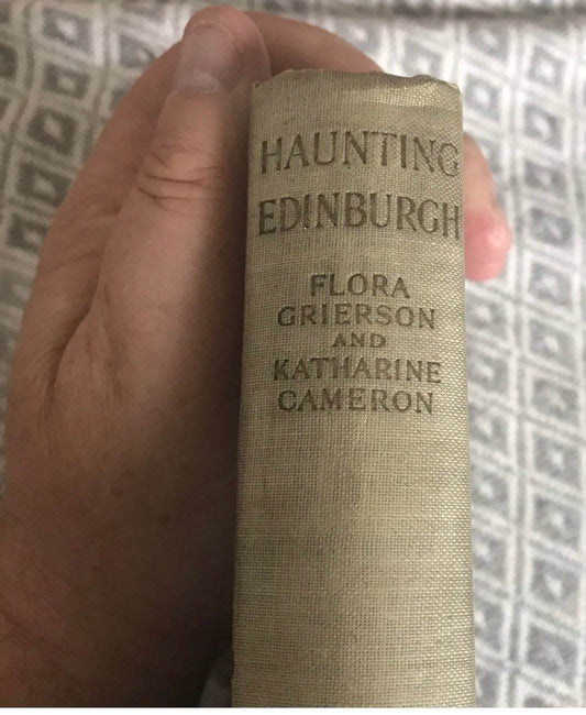 1929*1st* Haunting Edinburgh - Flora Grierson(Katharine Cameron Illust) Bodley Head - Honeyburn Books (UK)