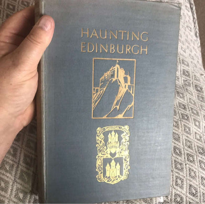 1929*1st* Haunting Edinburgh - Flora Grierson(Katharine Cameron Illust) Bodley Head Honeyburn Books (UK)