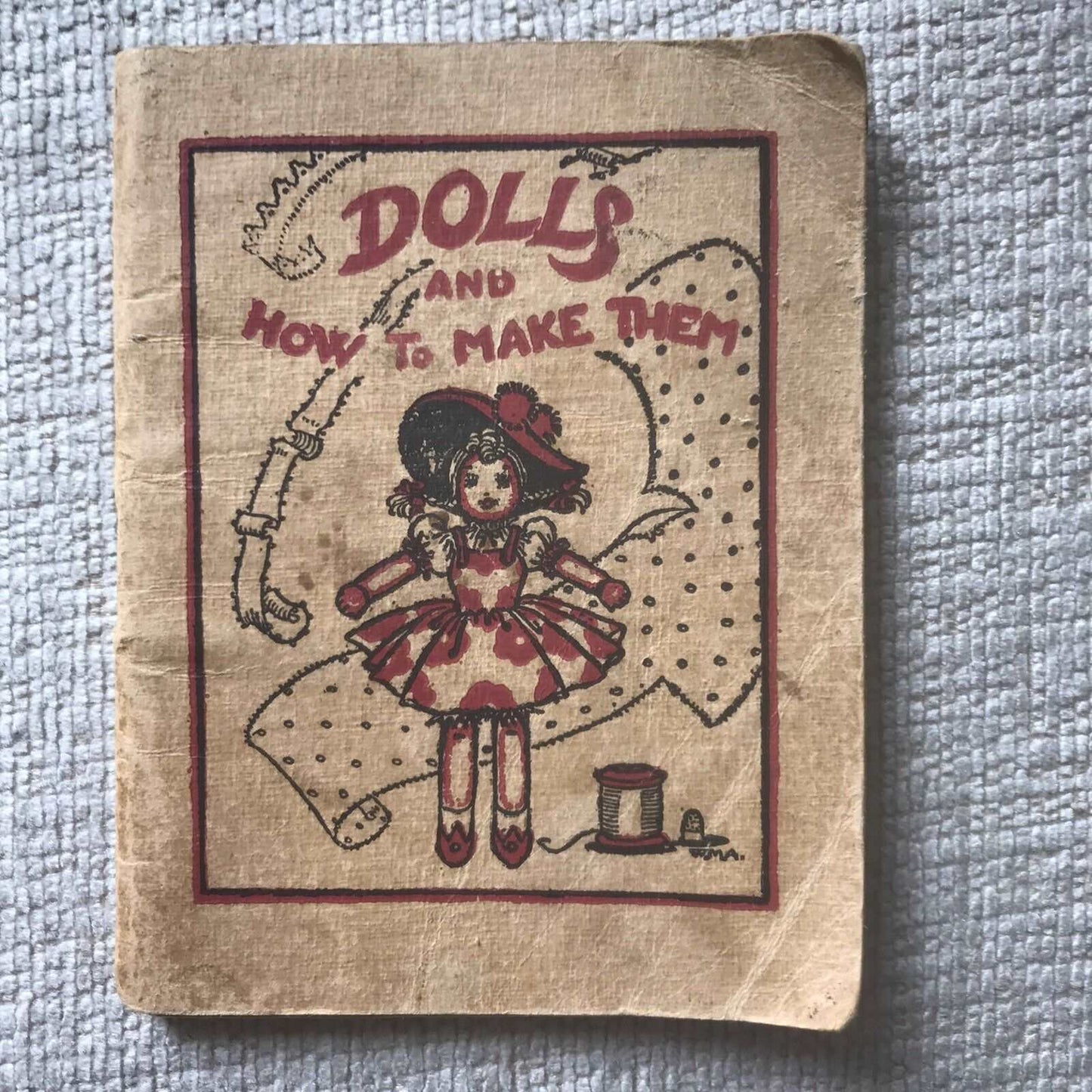 1930’s Dolls & How To Make Them - Winifred M. Ackroyd(Photochrom) Honeyburn Books (UK)