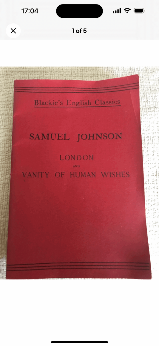 1930’s Samuel Johnson - London & Vanity Of Human Wishes( Blackie & Son) Honeyburn Books (UK)