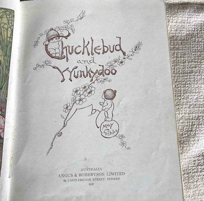 1937 May Gibbs Book - Chucklebud & Wunkydoo Their Strange Adventure by Angus & Robertson - Honeyburn Books (UK)