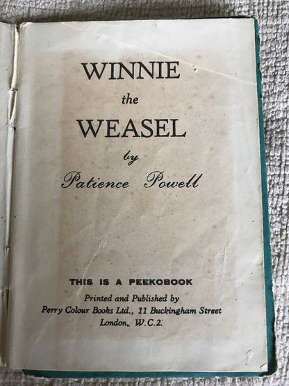 1940’s Winnie The Weasel (Peekobook) Patience Powell(Perry Colour Books) Honeyburn Books (UK)