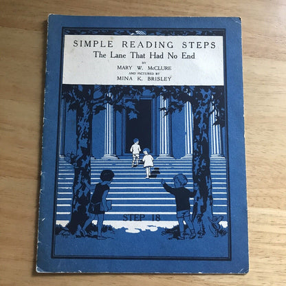 1944 Simple Reading Steps Step 18 The Lane That Has No End - Mary McClure(Brisle Honeyburn Books (UK)