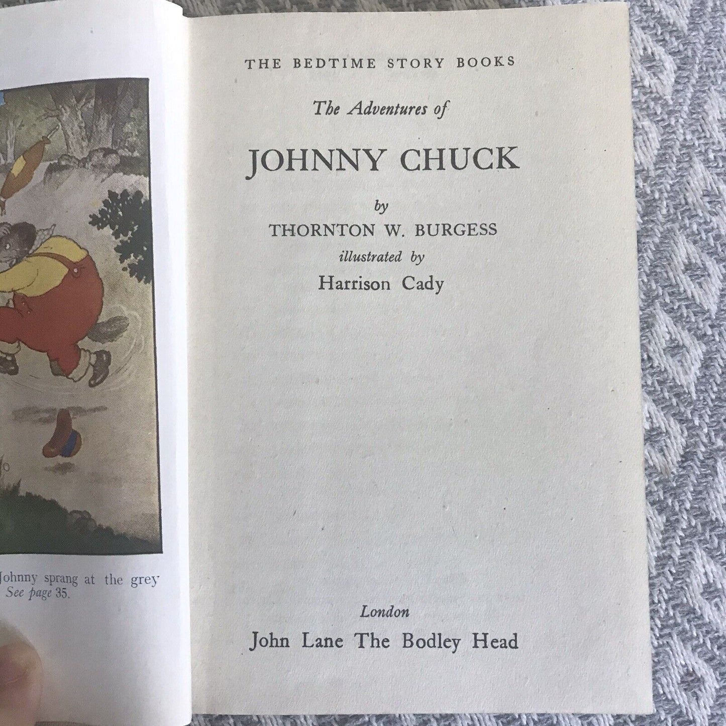 1945 Johnny Chuck(Bedtime Stories) Thornton W. Burgess(Harrison Cady) Bodley Honeyburn Books (UK)