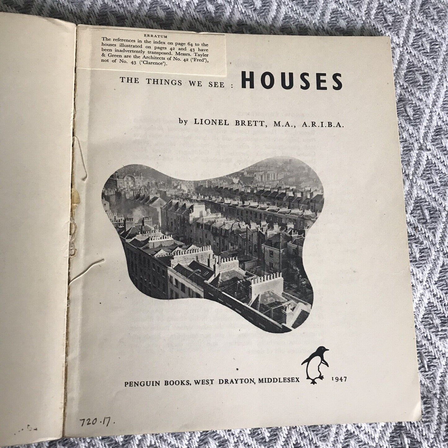 1947*1st* The Things We See No 2 Houses - Lionel Brett (Penguin Books) Honeyburn Books (UK)