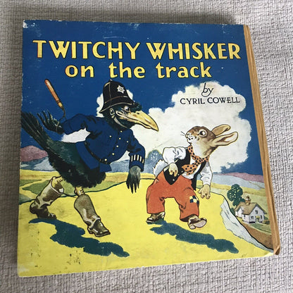 1948*1st* Twitchy Whisker On The Track - Cyril Cowell (Collins) Honeyburn Books (UK)