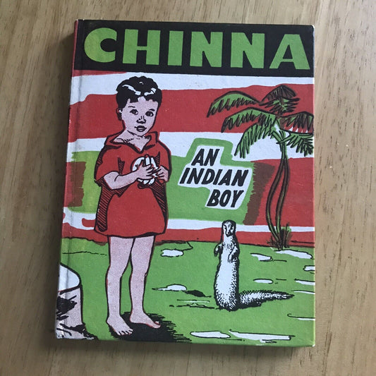 1950*1st* Chinna An Indian Boy - Margaret Monahan(Mabel Peacock illust) Edin Honeyburn Books (UK)