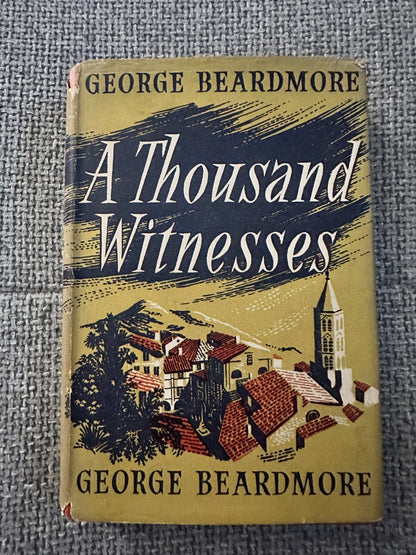 1953 A Thousand Witnesses first edition by George Beardmore with vintage illustrated cover