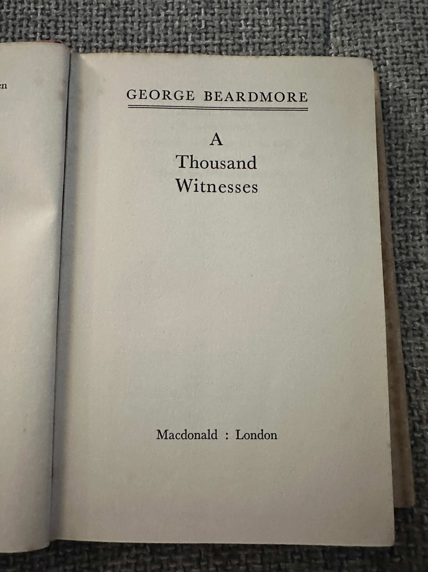 1953 A Thousand Witnesses first edition by George Beardmore with publisher details
