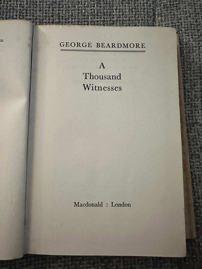 1953 A Thousand Witnesses first edition by George Beardmore with publisher details