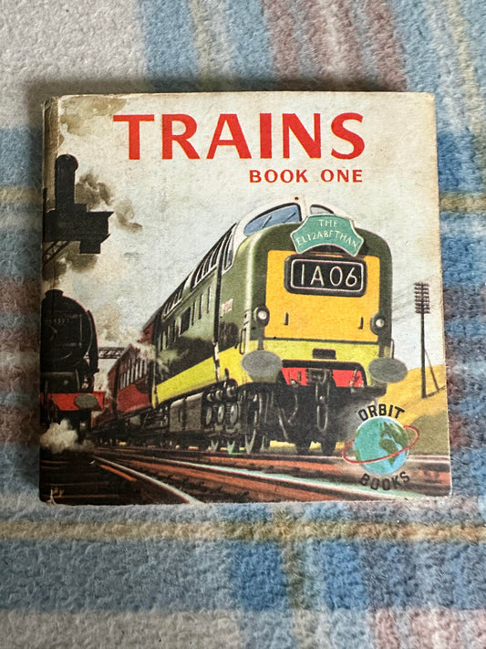 1960s Orbit Books Trains Book One featuring a vintage train illustration on the cover