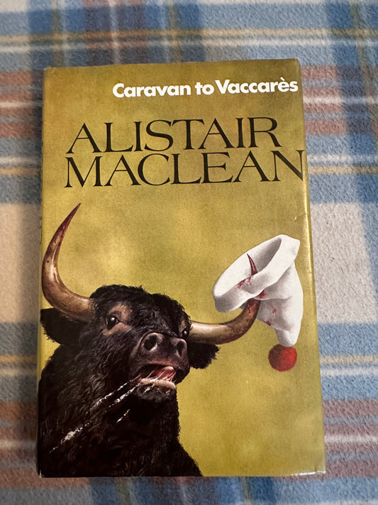 1970 Caravan to Vaccares Collins book by Alistair MacLean featuring a bull illustration on the cover