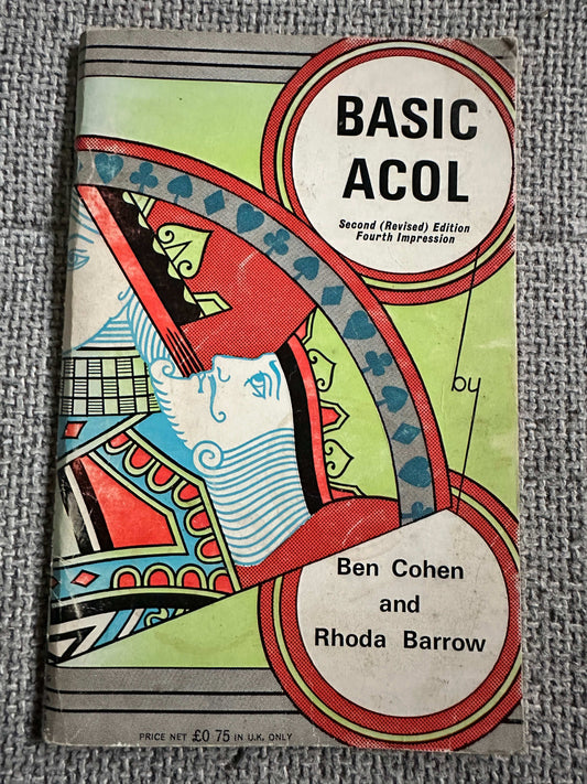 Basic ACOL book featuring 1972 ACOL system guide by Ben Cohen and Rhoda Barrow