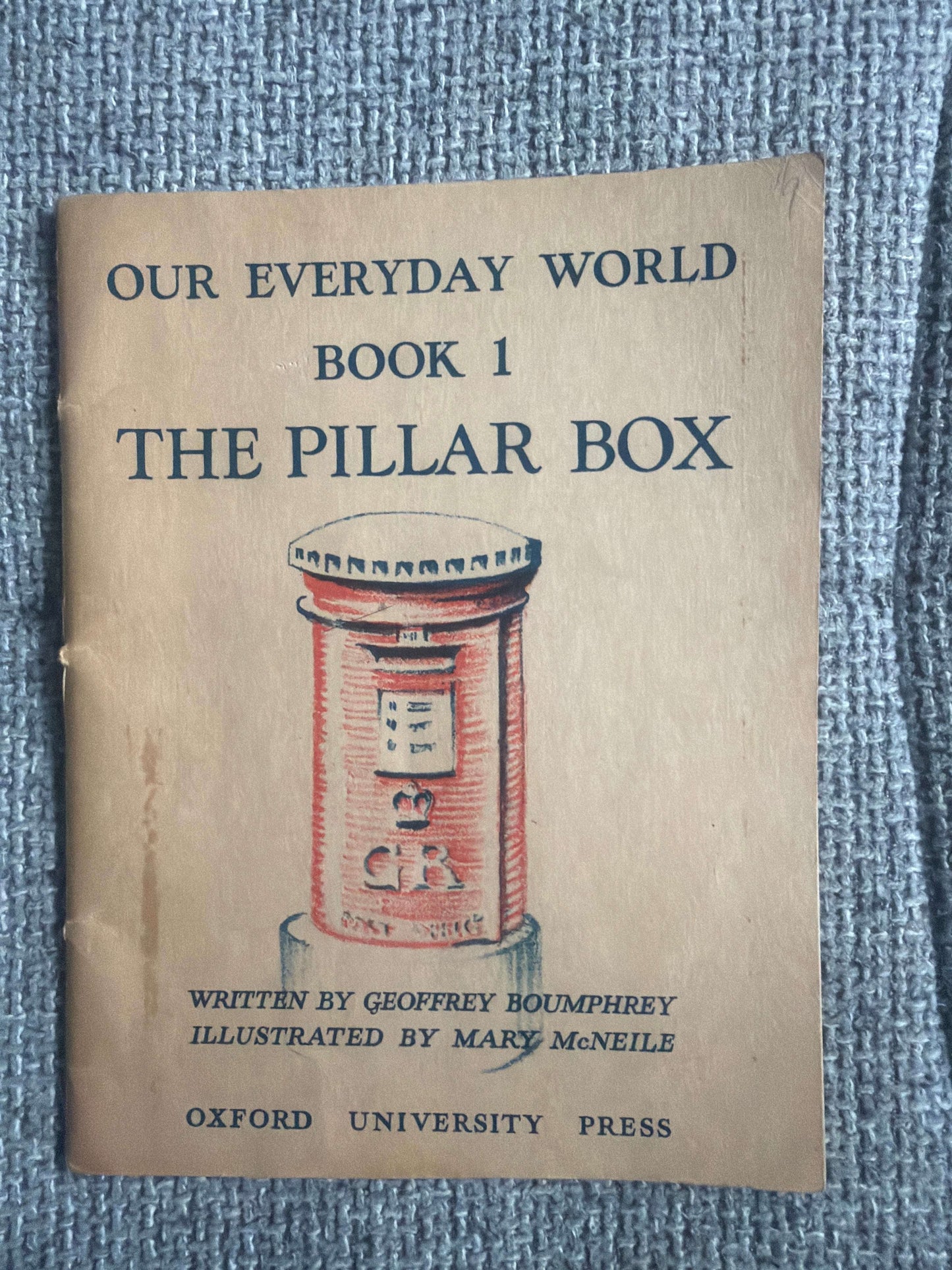 1950’s Our Everyday World - Geoffrey Boumphrey (Mary McNeile illust) Oxford University Press