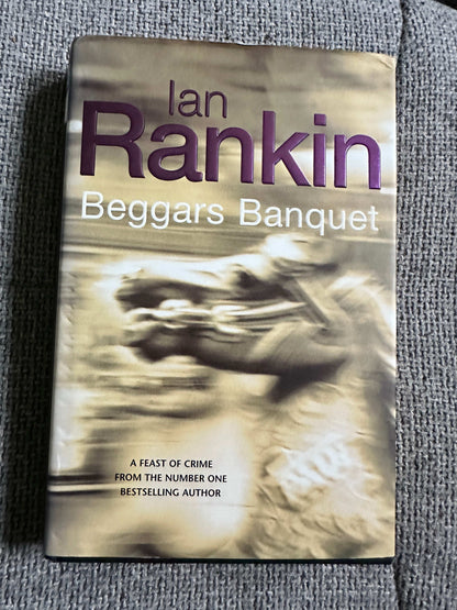 2002 signed Ian Rankin Beggars Banquet hardcover novel featuring a crime thriller storyline