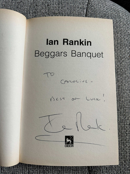 2002 signed Ian Rankin Beggars Banquet with a personal note and signature on the inside page