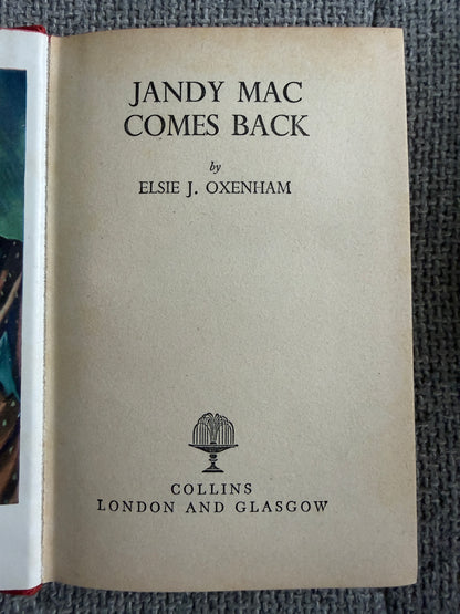 1958*1st* Jandy Mac Comes Back - Elsie J. Oxenham (Collins)