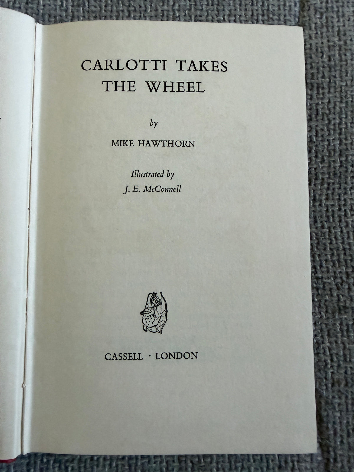 1959*1st* Carolotti Takes The Wheel - Mike Hawthorn(J. E. McConnell illust) Cassell