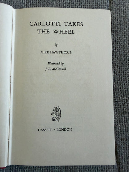 1959*1st* Carolotti Takes The Wheel - Mike Hawthorn(J. E. McConnell illust) Cassell
