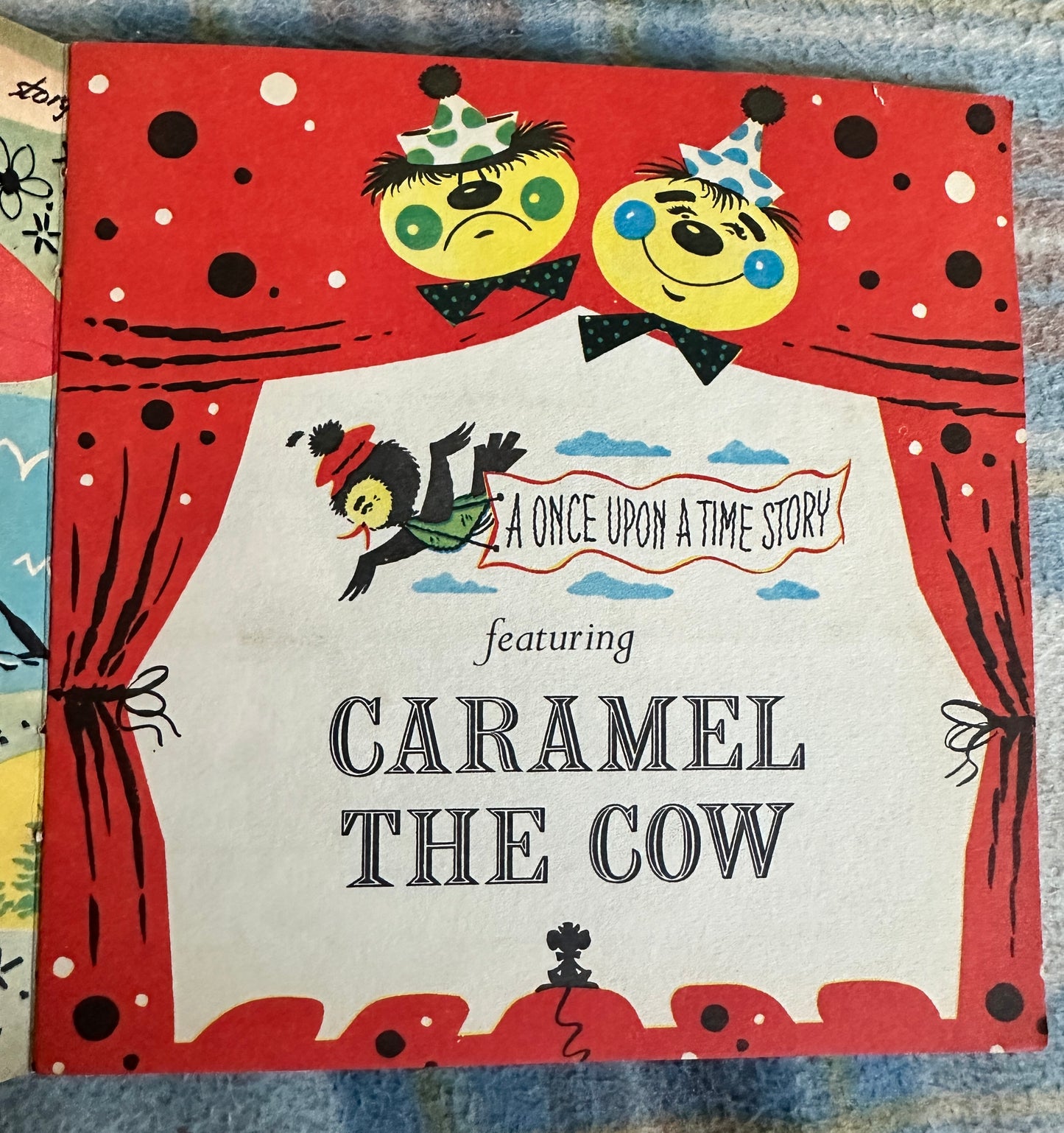 1960’s Caramel The Cow(Once Upon A Time Series) no publisher or illustrator printed in Holland