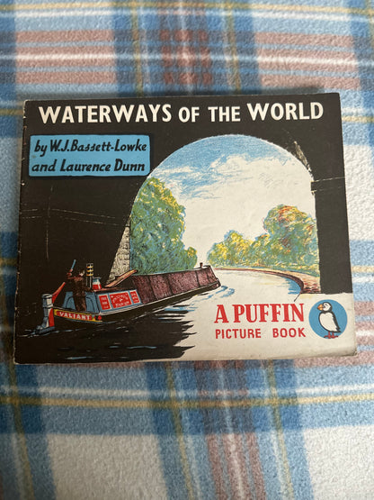 1944 Waterways Of The World - W. Bassett-Lowke(Laurence Dunn illustration) Puffin Picture Book no32