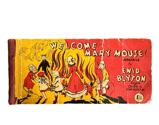 1950c Welcome Mary Mouse - Enid Blyton (Olive Openshaw illustration) Brockhampton Press