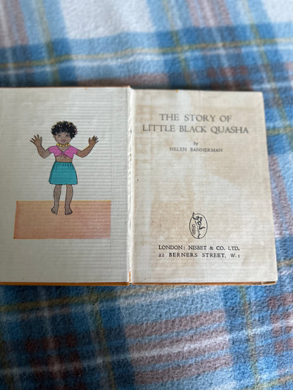 1940’s The Story Of Little Black Quasha - Helen Bannerman(Nisbet & Co Ltd)