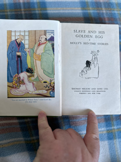 1951*1st* Slave & His Golden Egg(Molly’s Bedtime Stories) Thomas Nelson & Sons Ltd