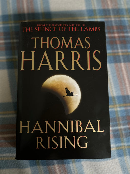 2006*1st* Hannibal Rising - Thomas Harris(William Heinemann)
