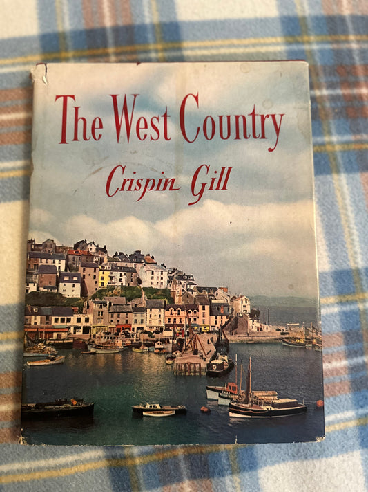 1962*1st* The West Country - Crispin Gill( Oliver & Boyd)