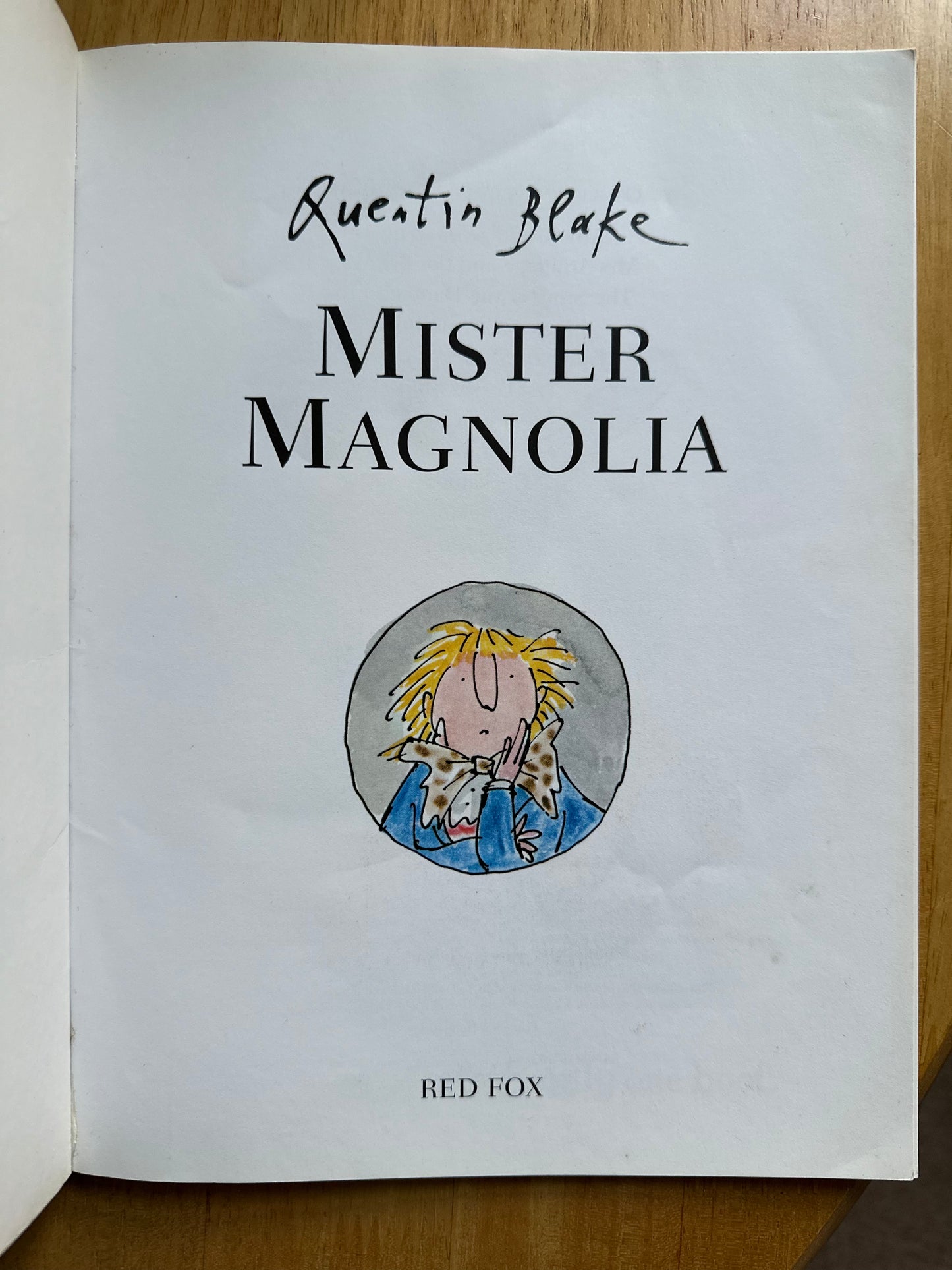 1999 Mister Magnolia - Quentin Blake(Red Fox Publisher)