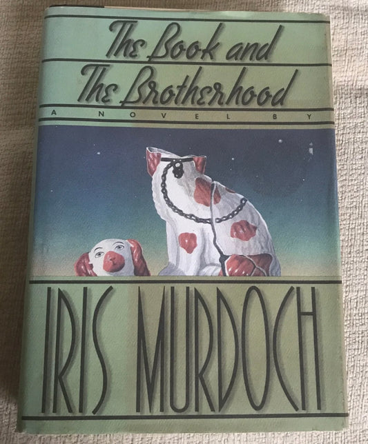 1988*1st* The Book & The Brotherhood - Iris Murdoch (Viking ) First American Ed