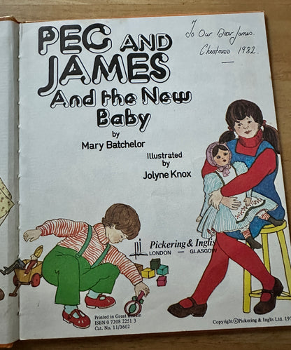 1977 Peg & James & The New Baby - Mary Batchelor(Jolyne Knox Illust) Pickering & Inglis